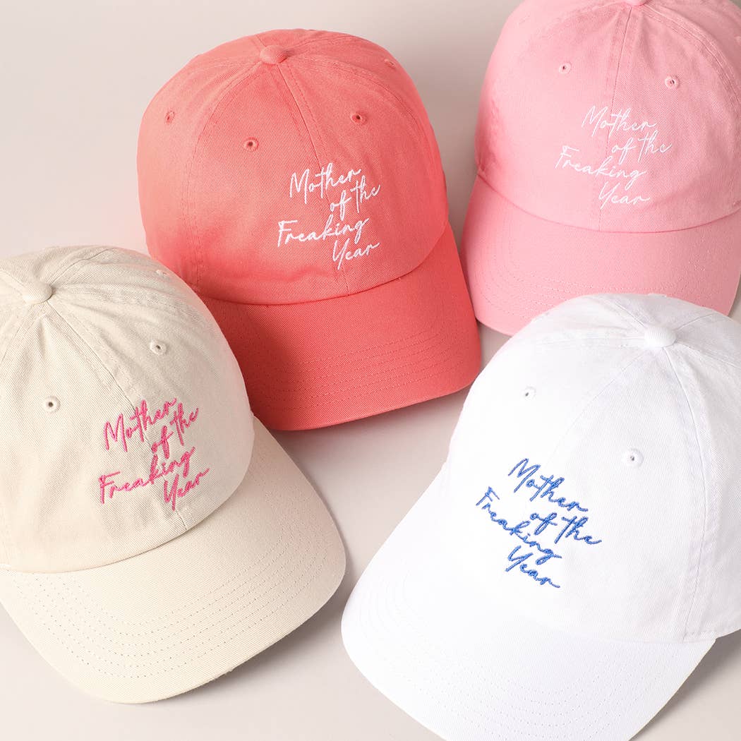 "Mother of the Freaking Year" Baseball Cap