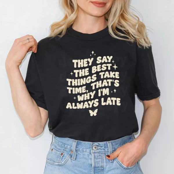 Always late - Shirt