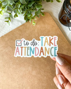 Take attendance (white) - Sticker