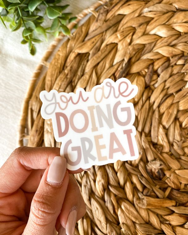 You are doing great - Sticker